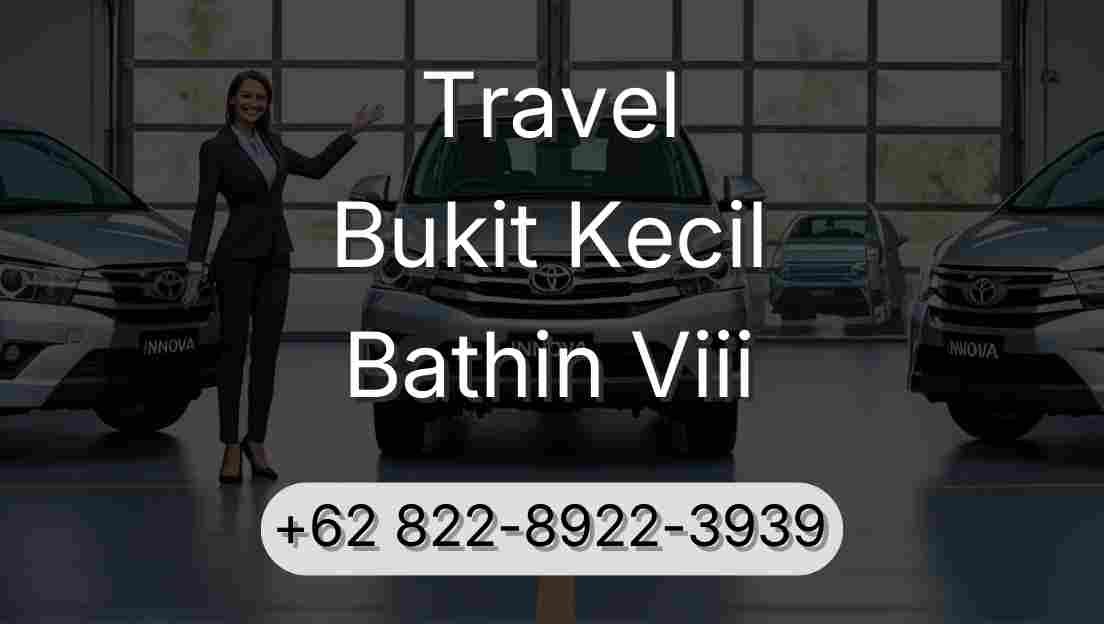 Travel Bukit Kecil Bathin Viii