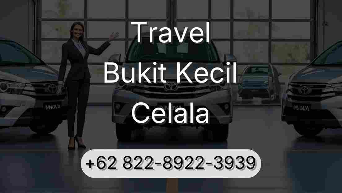 Travel Bukit Kecil Celala