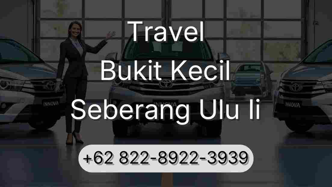 Travel Bukit Kecil Seberang Ulu Ii