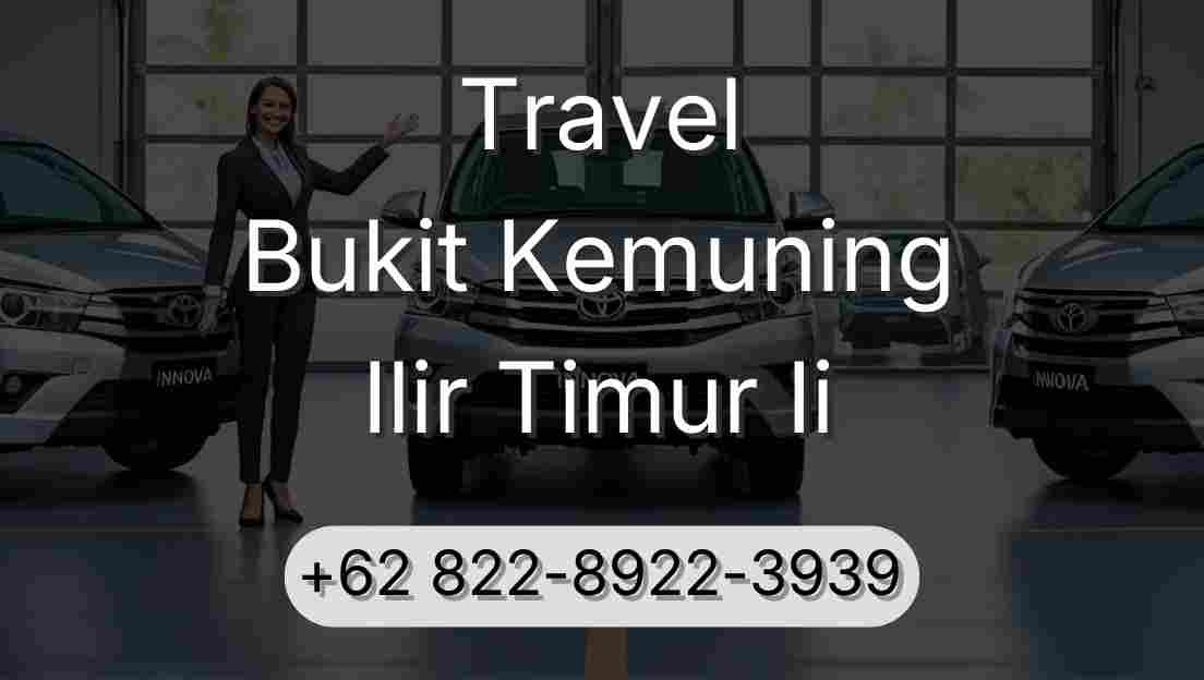 Travel Bukit Kemuning Ilir Timur Ii