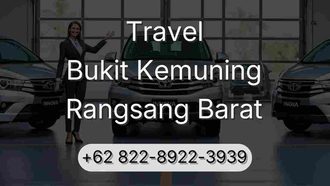 Travel Bukit Kemuning Rangsang Barat