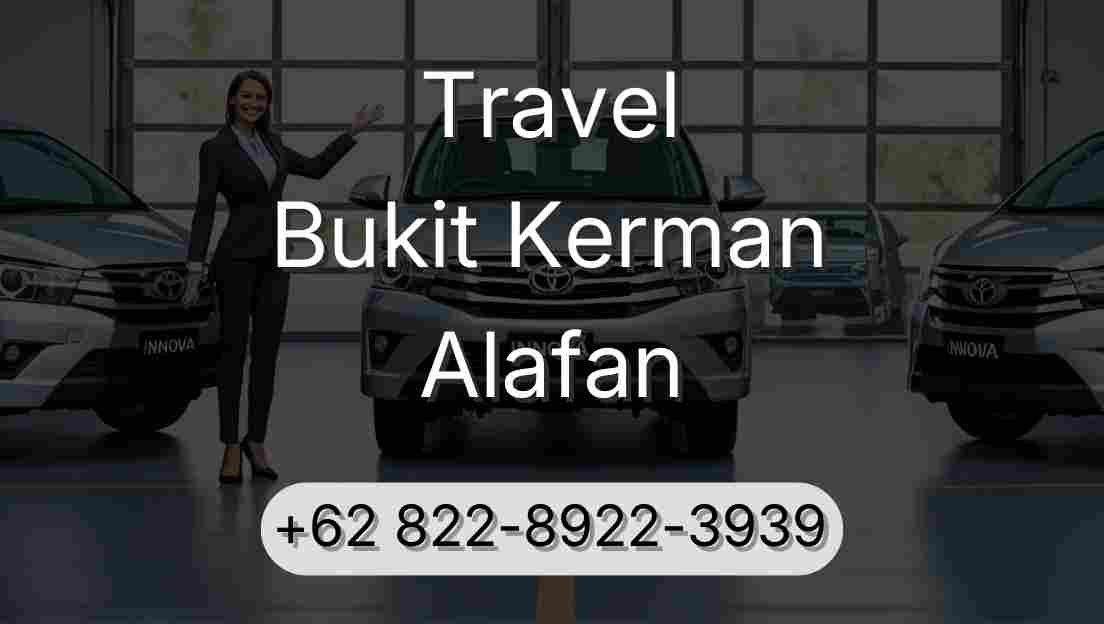 Travel Bukit Kerman Alafan