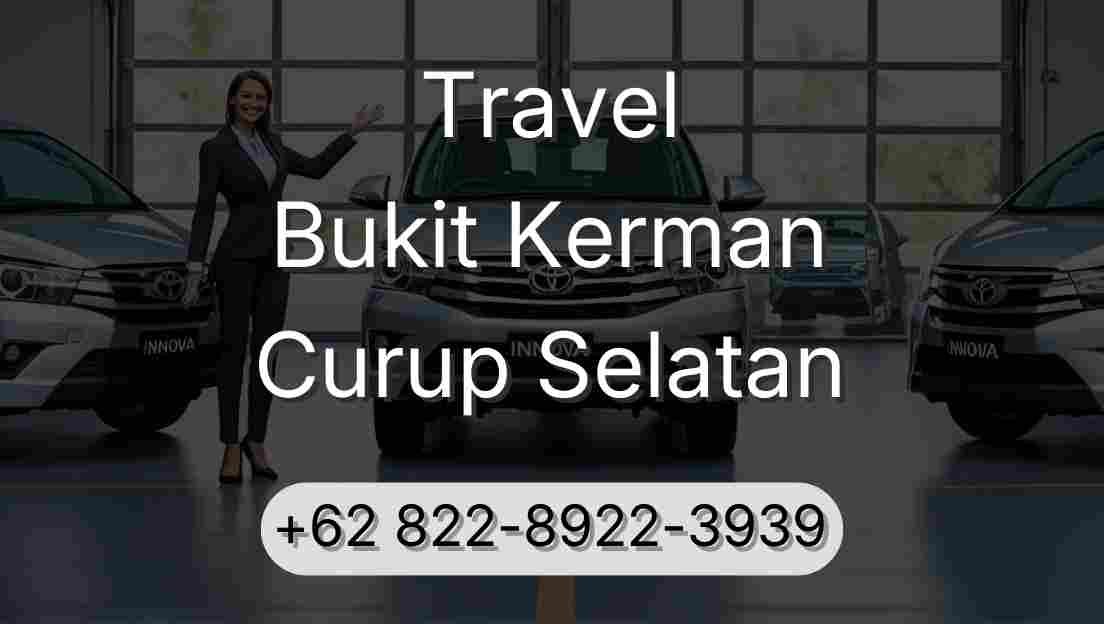 Travel Bukit Kerman Curup Selatan