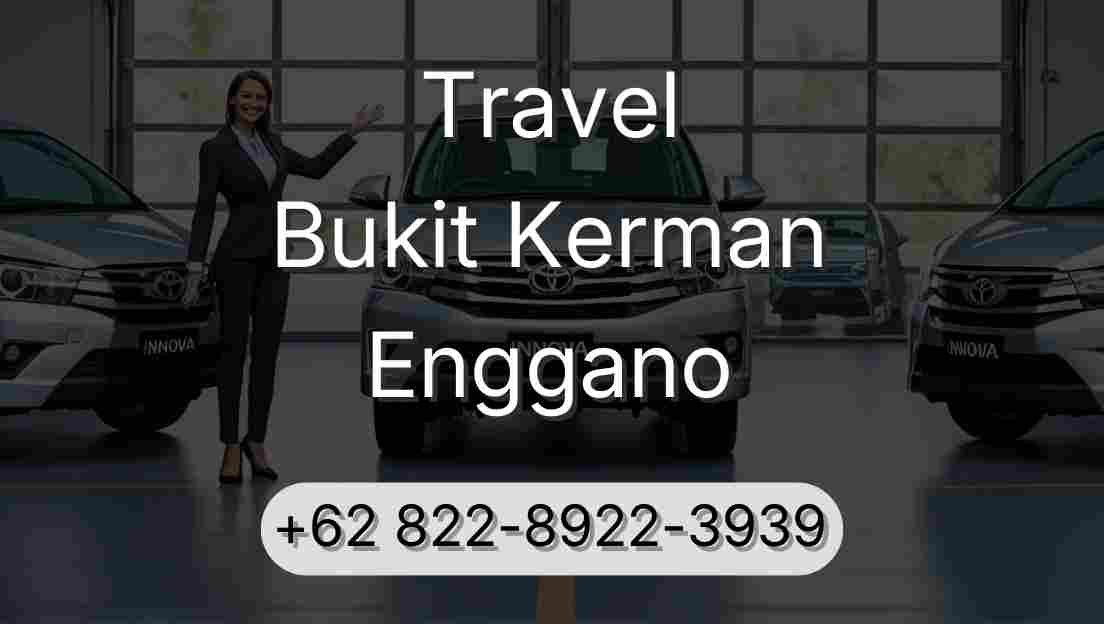 Travel Bukit Kerman Enggano