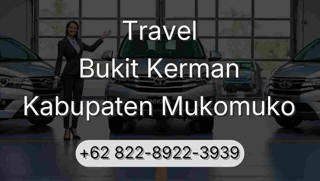 Travel Bukit Kerman Kabupaten Mukomuko