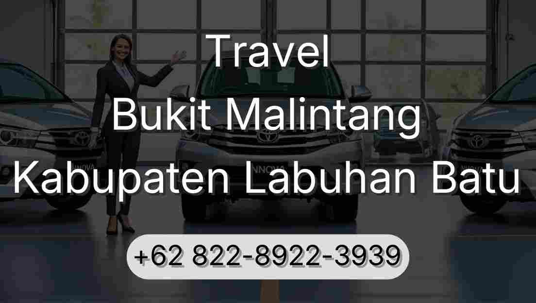 Travel Bukit Malintang Kabupaten Labuhan Batu
