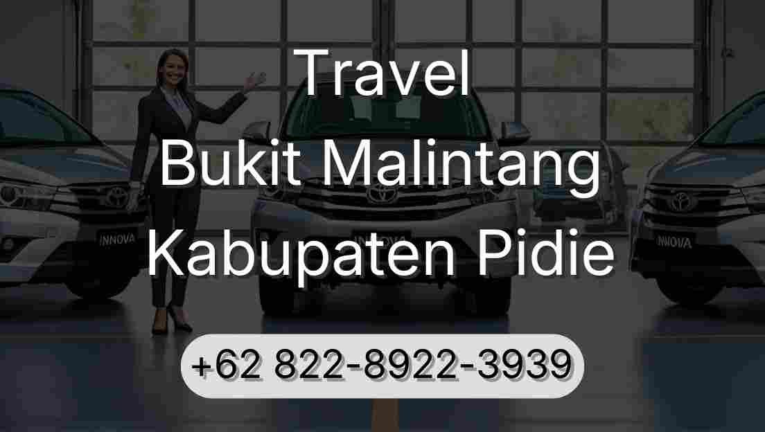 Travel Bukit Malintang Kabupaten Pidie