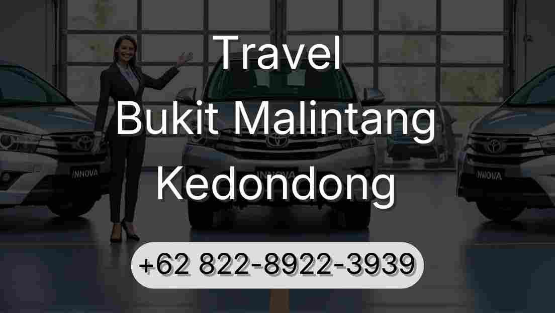 Travel Bukit Malintang Kedondong