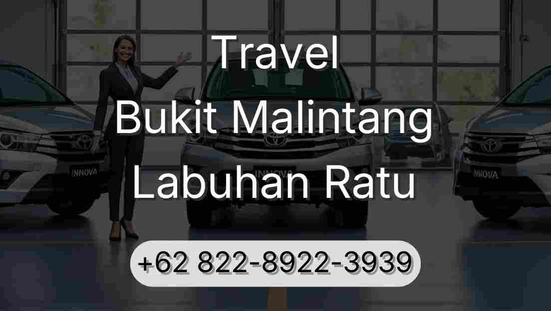 Travel Bukit Malintang Labuhan Ratu