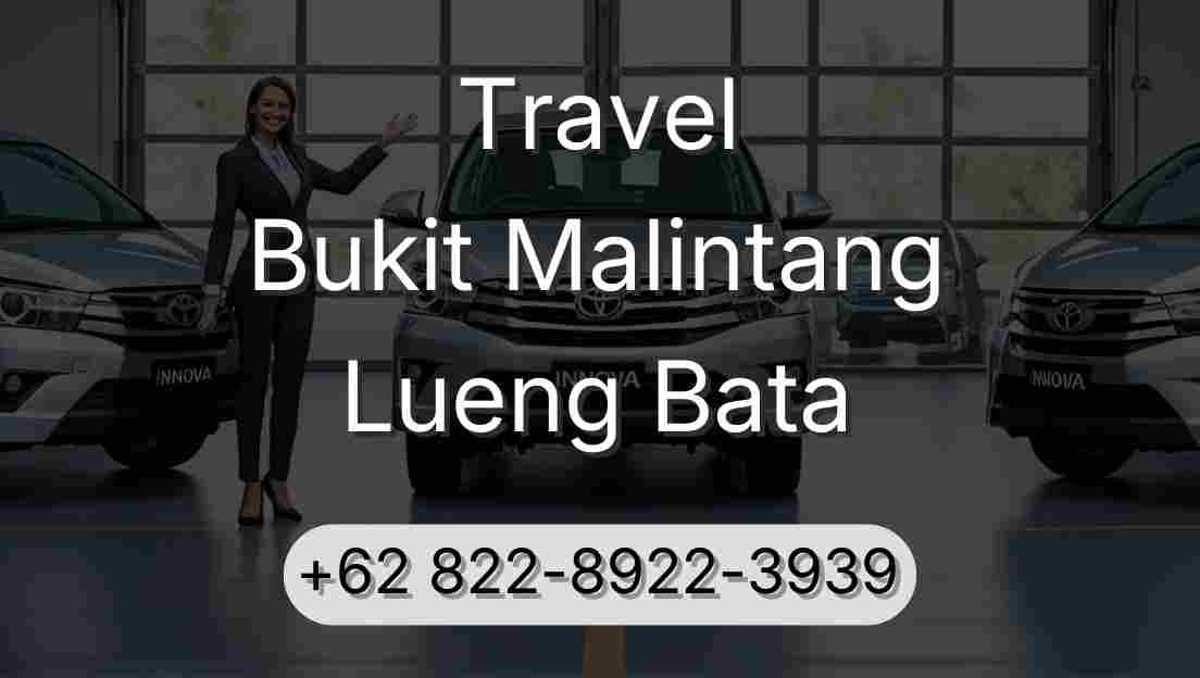 Travel Bukit Malintang Lueng Bata
