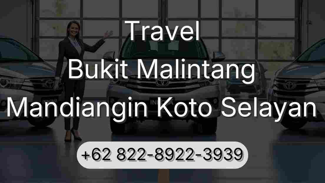 Travel Bukit Malintang Mandiangin Koto Selayan