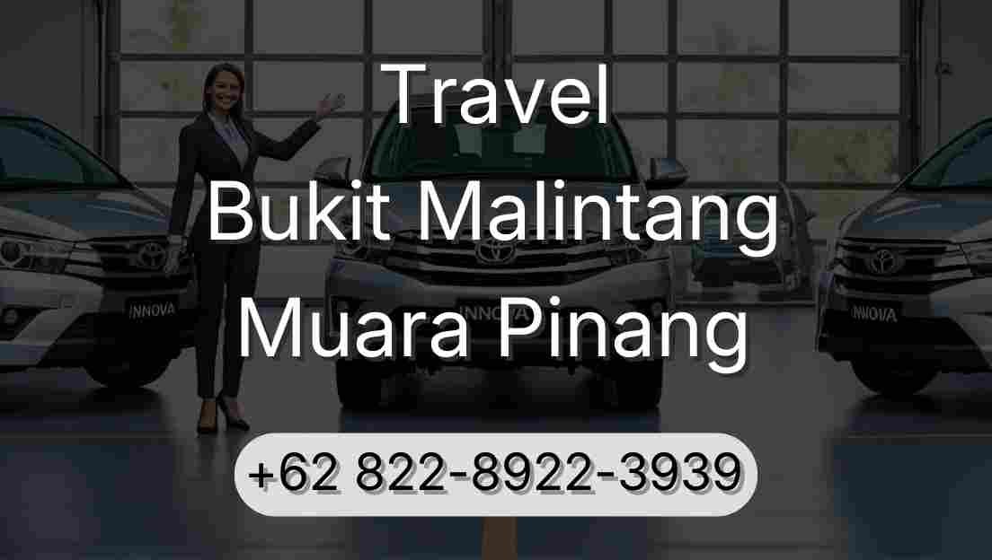 Travel Bukit Malintang Muara Pinang