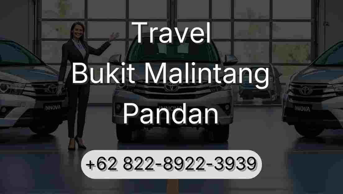 Travel Bukit Malintang Pandan