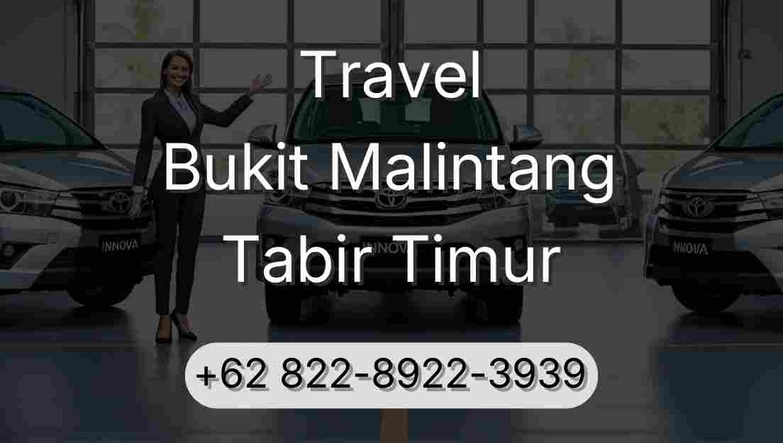 Travel Bukit Malintang Tabir Timur