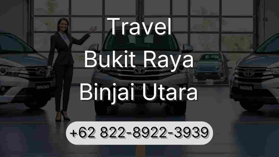 Travel Bukit Raya Binjai Utara