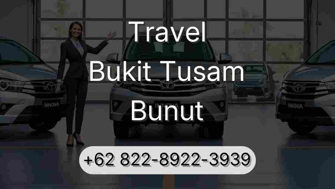 Travel Bukit Tusam Bunut