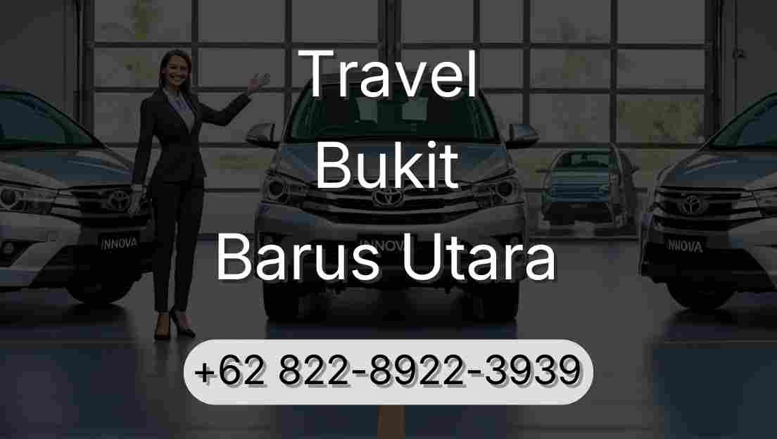 Travel Bukit Barus Utara