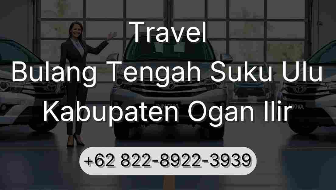 Travel Bulang Tengah Suku Ulu Kabupaten Ogan Ilir