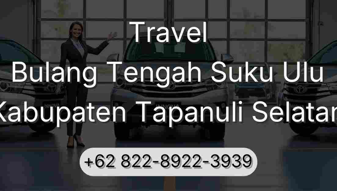 Travel Bulang Tengah Suku Ulu Kabupaten Tapanuli Selatan