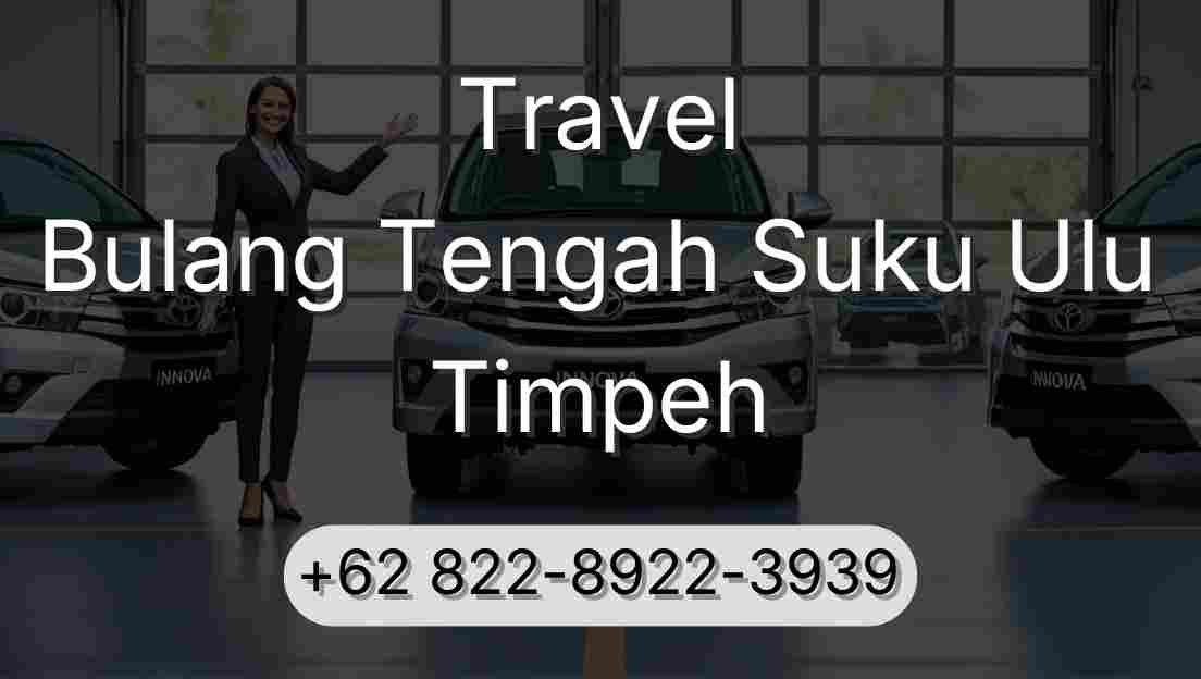 Travel Bulang Tengah Suku Ulu Timpeh