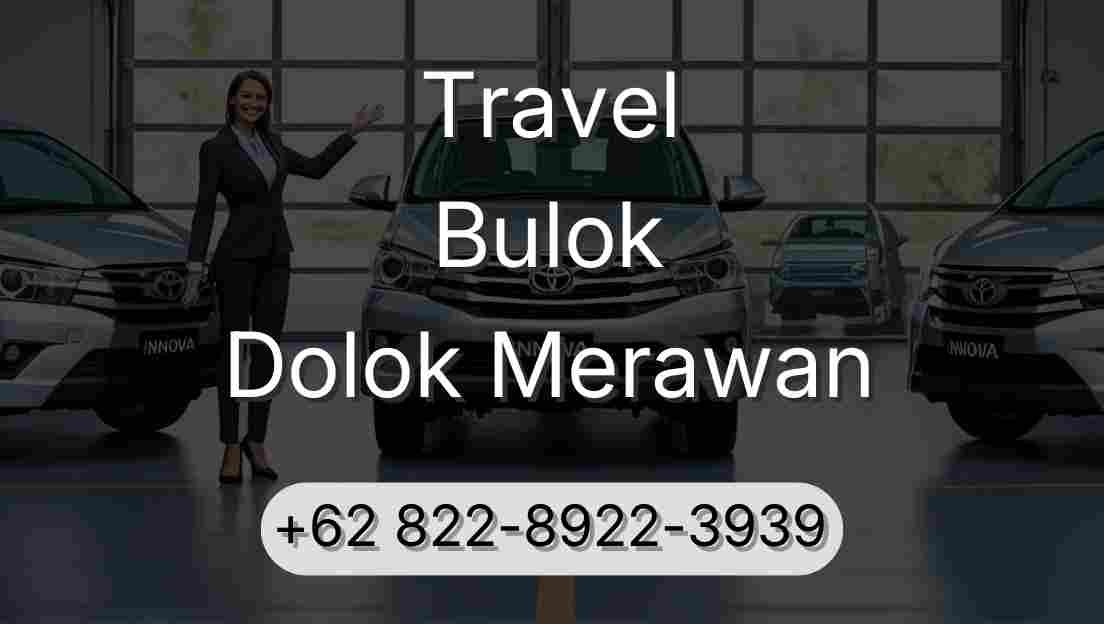 Travel Bulok Dolok Merawan