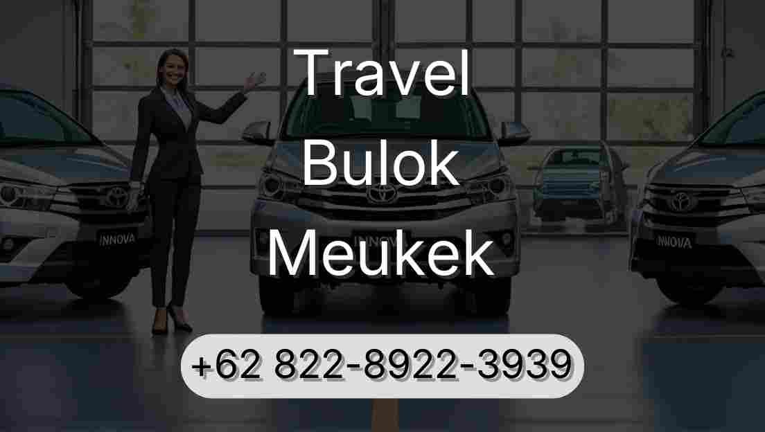 Travel Bulok Meukek