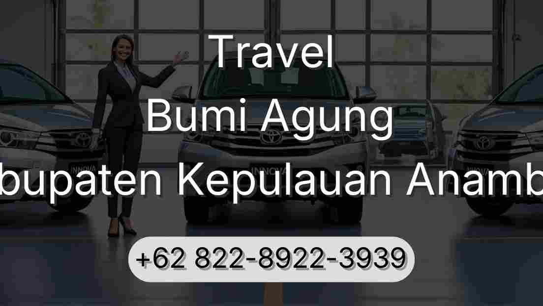 Travel Bumi Agung Kabupaten Kepulauan Anambas