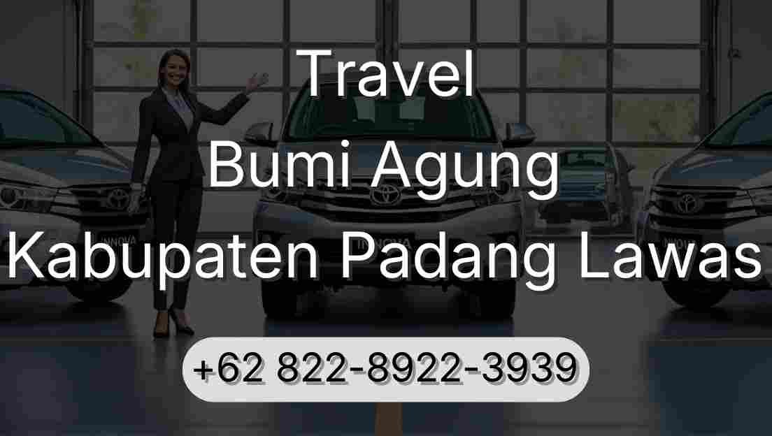 Travel Bumi Agung Kabupaten Padang Lawas
