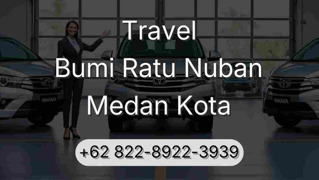 Travel Bumi Ratu Nuban Medan Kota