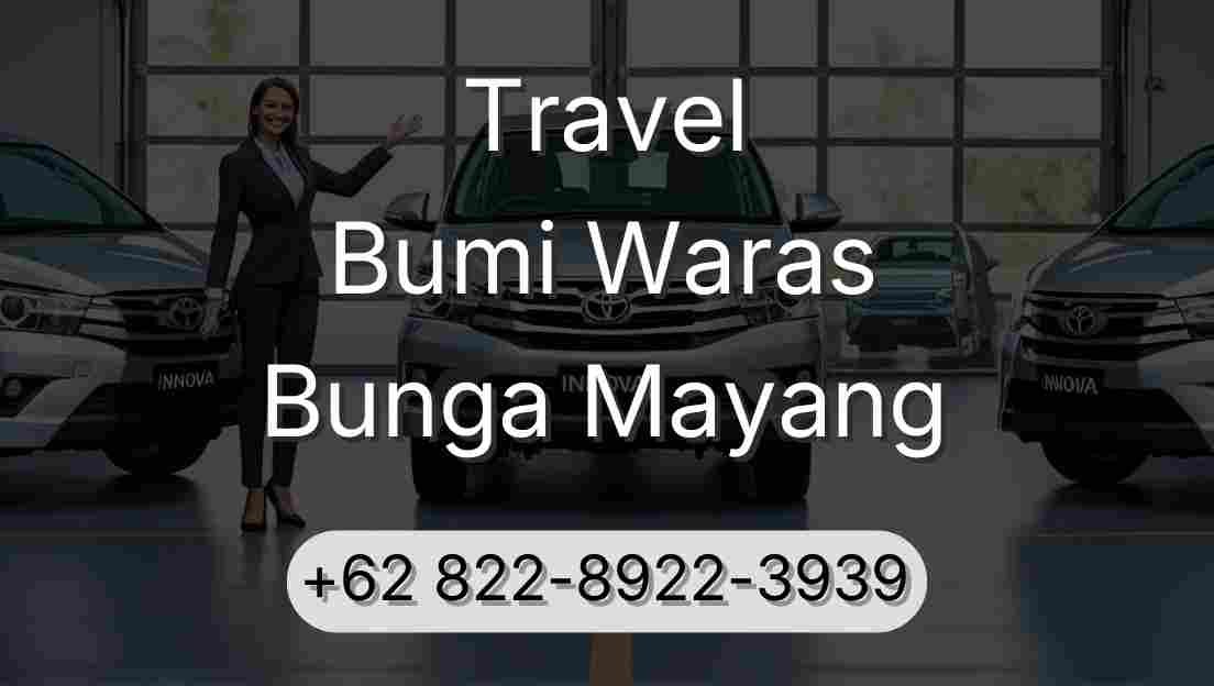 Travel Bumi Waras Bunga Mayang