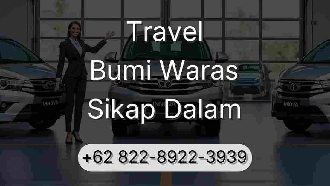 Travel Bumi Waras Sikap Dalam