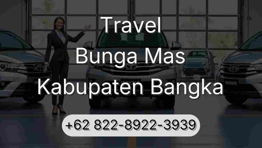 Travel Bunga Mas Kabupaten Bangka