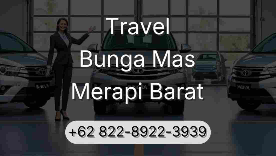 Travel Bunga Mas Merapi Barat