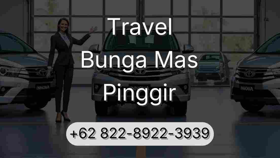 Travel Bunga Mas Pinggir