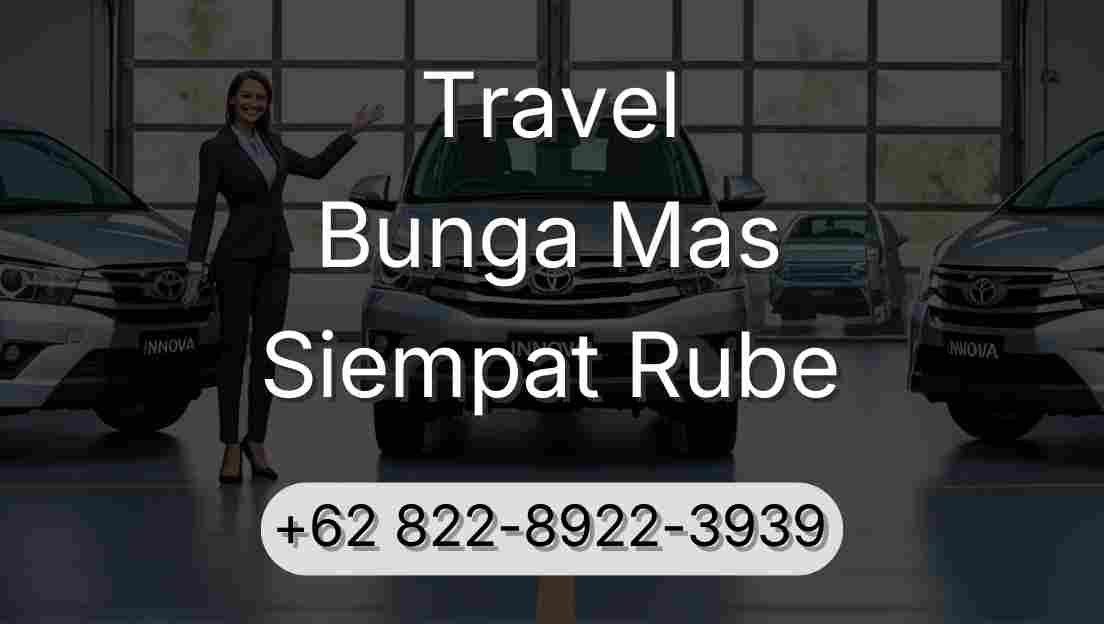 Travel Bunga Mas Siempat Rube