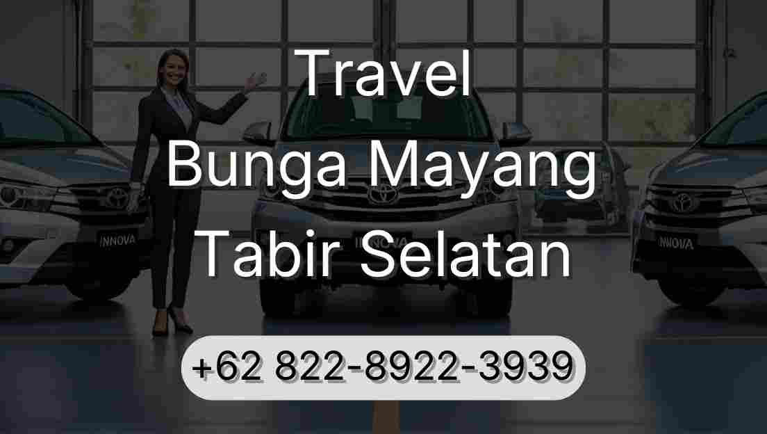 Travel Bunga Mayang Tabir Selatan