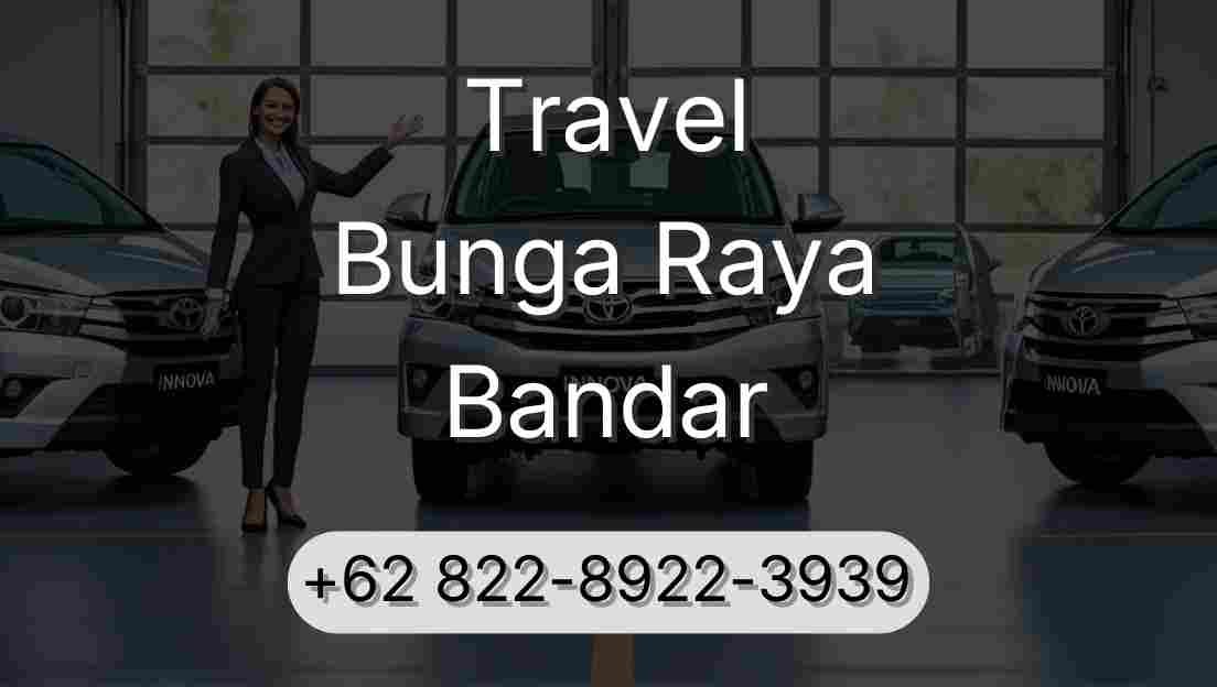 Travel Bunga Raya Bandar
