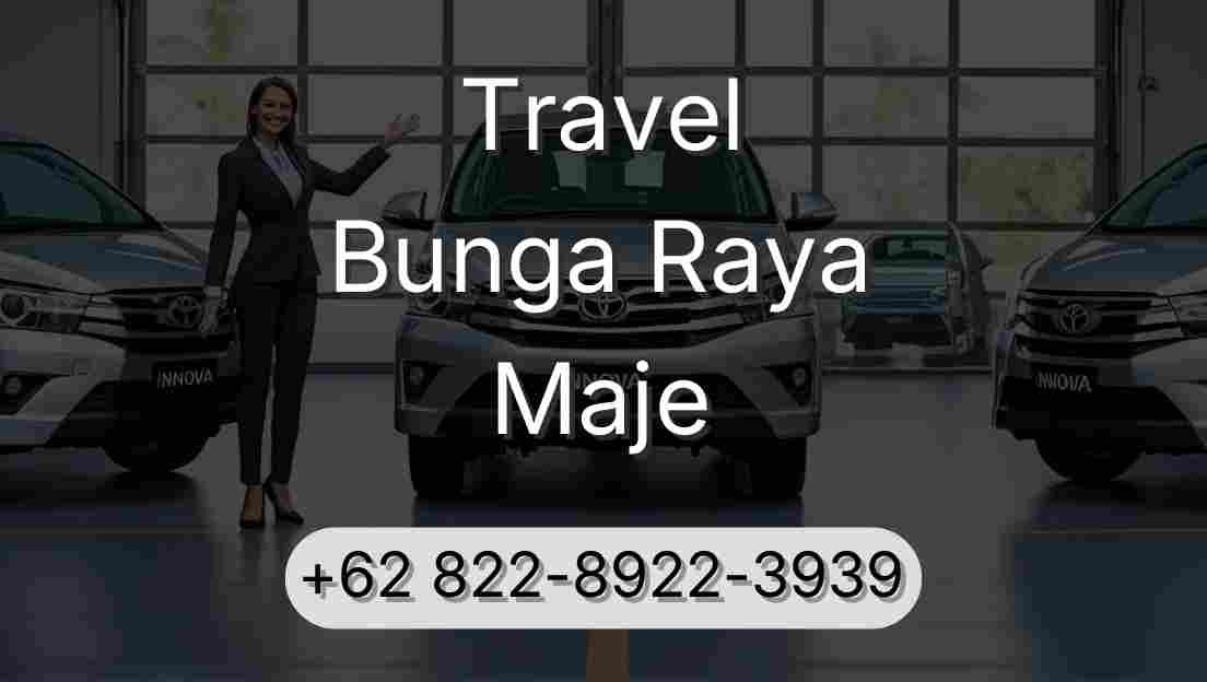 Travel Bunga Raya Maje