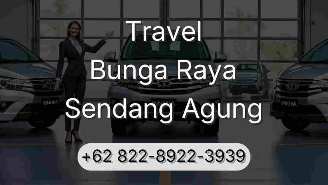 Travel Bunga Raya Sendang Agung