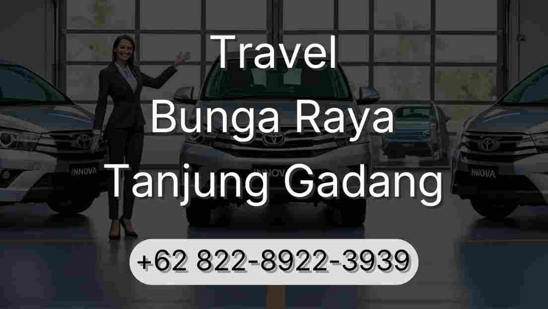 Travel Bunga Raya Tanjung Gadang