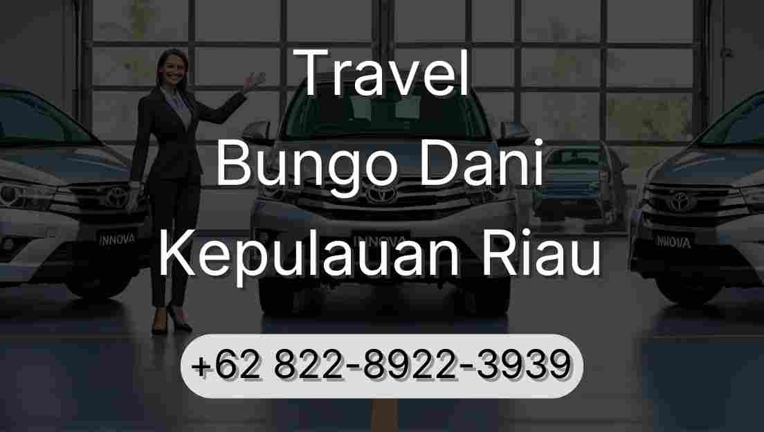 Travel Bungo Dani Kepulauan Riau
