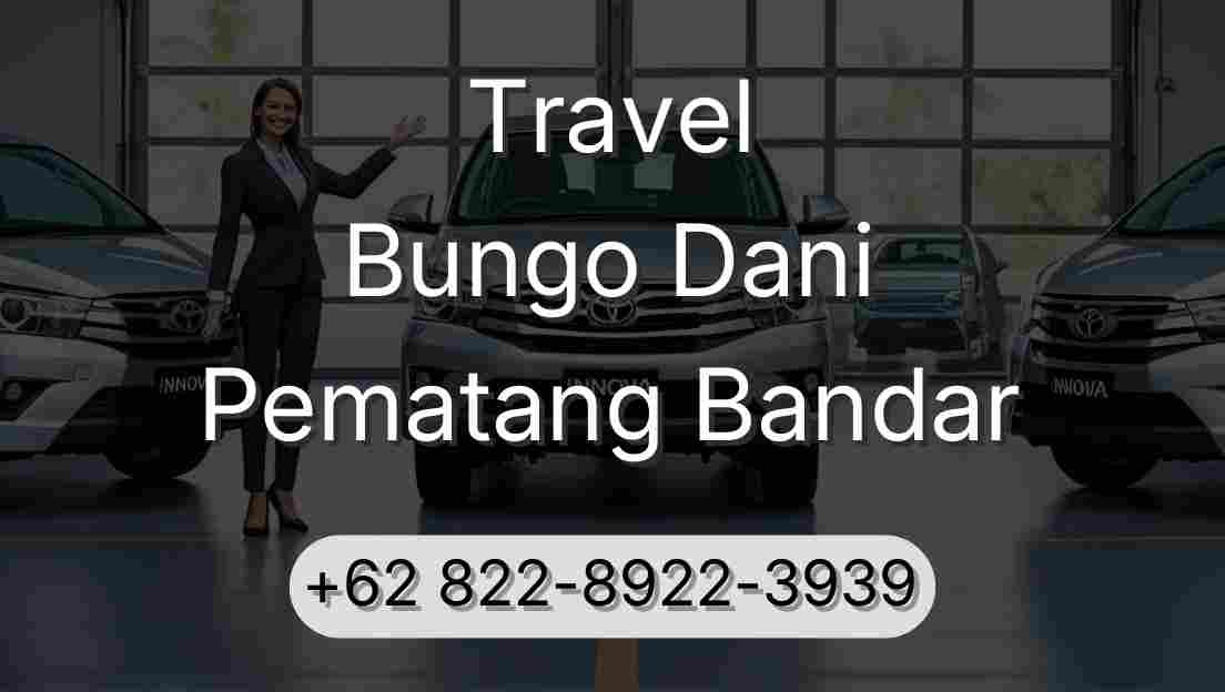 Travel Bungo Dani Pematang Bandar