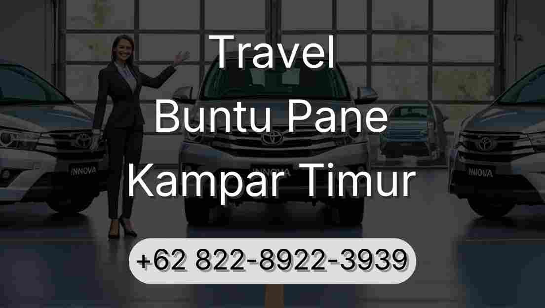 Travel Buntu Pane Kampar Timur