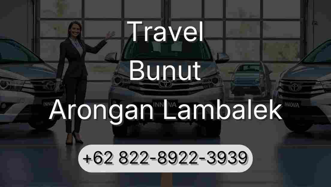 Travel Bunut Arongan Lambalek
