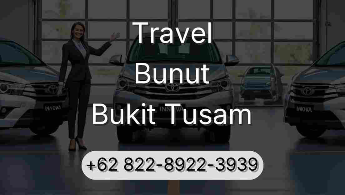 Travel Bunut Bukit Tusam