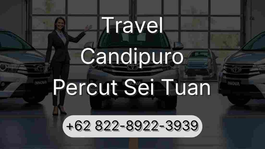 Travel Candipuro Percut Sei Tuan
