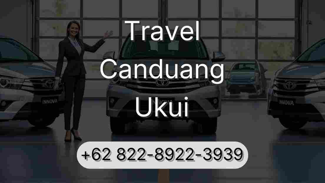 Travel Canduang Ukui