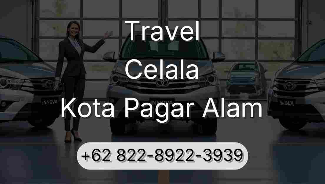 Travel Celala Kota Pagar Alam