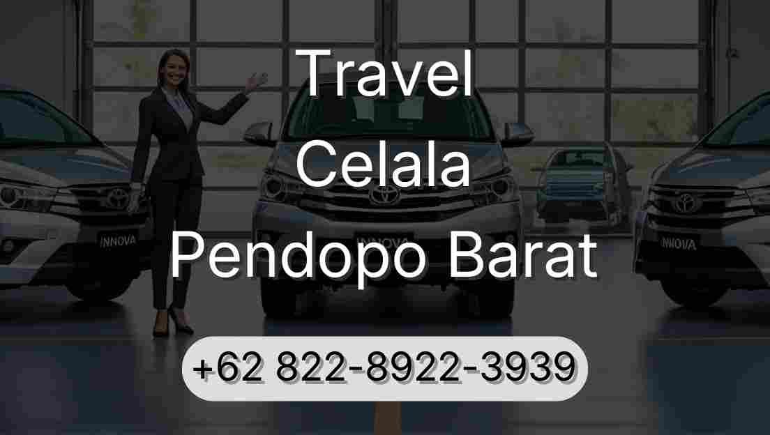 Travel Celala Pendopo Barat