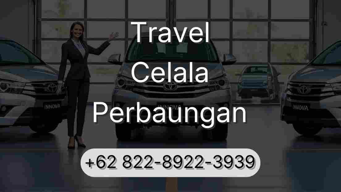 Travel Celala Perbaungan